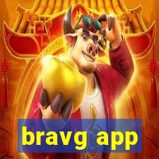 bravg app